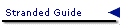 Stranded Guide